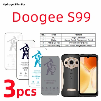 3шт HD Гидрогелевая филм За Doogee S99 Матово Защитно фолио За Екрана Doogee S99 Eye Care Anti Spy Privacy Матово Защитно фолио
