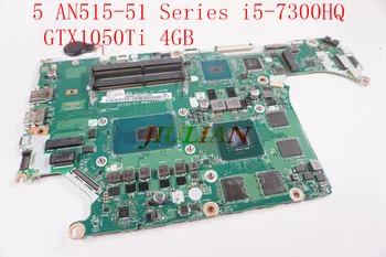 NBQ2Q11002 За Acer Aspire 7 A715-71ГРАМ Nitro 5 AN515-51 Серия i5-7300HQ GTX1050Ti 4 GB GDDR5 дънна Платка на лаптоп NB.Q2Q11.002