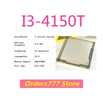 Нов внос на оригинални процесор I3-4150T 4150T CPU 2 ядра и 4 потока 3,0 Ghz И 35 W 22 нм DDR3 R4 гаранция за качество 1150